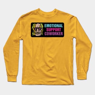 Emotional Support Coworker Long Sleeve T-Shirt